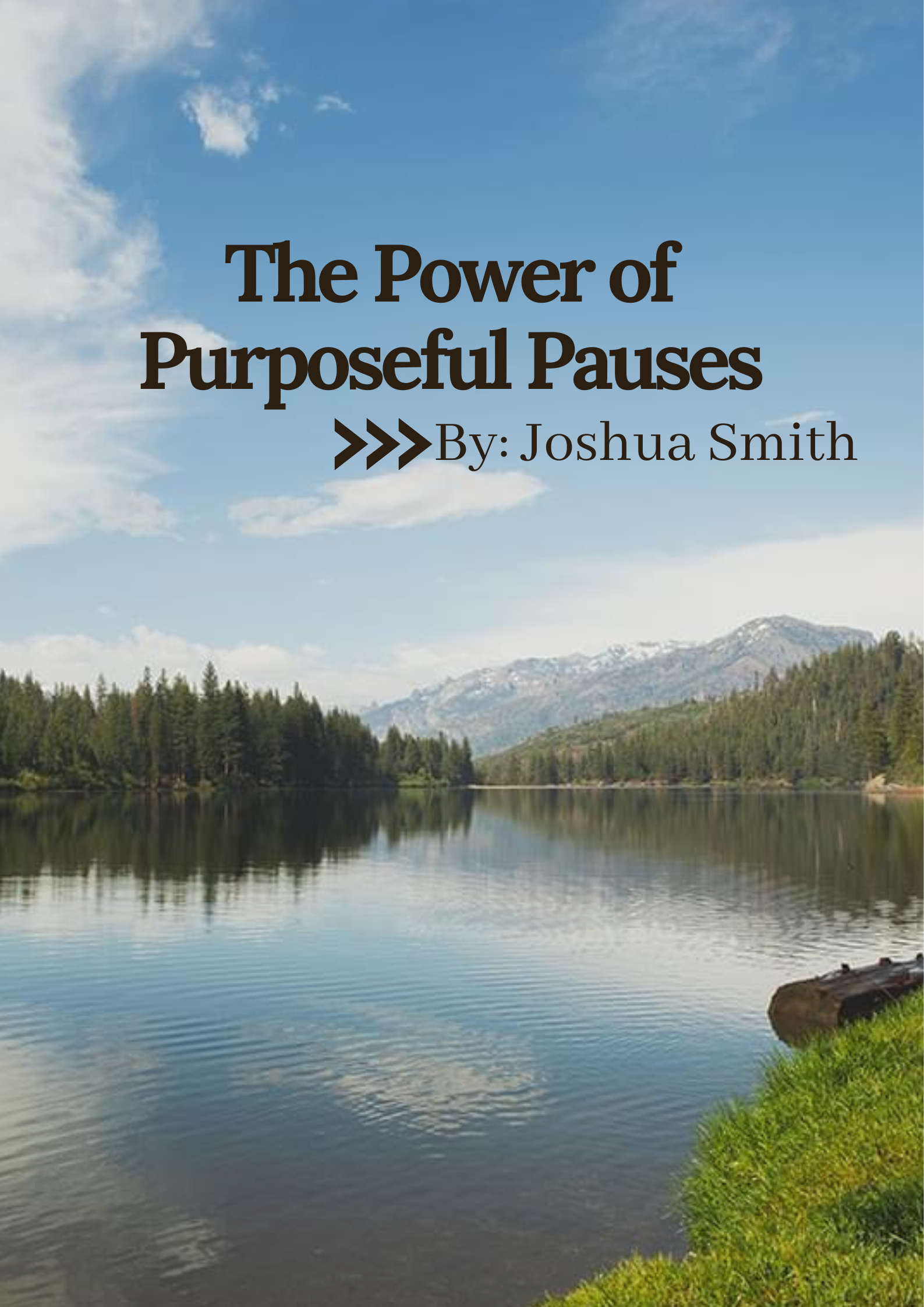 The Power of Purposeful Pauses