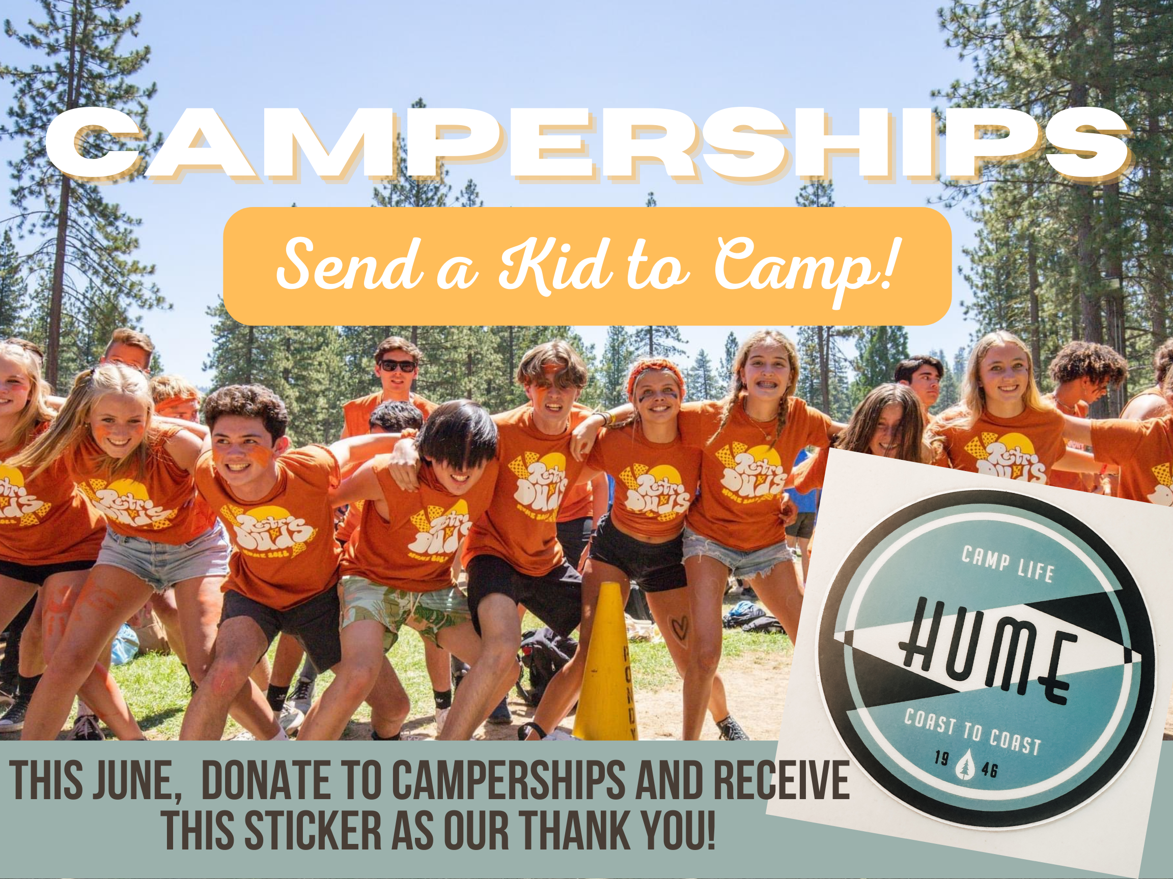 Help Send a Kid to Camp: This June, Donate to Hume  Camperships and Receive a Special Gift!