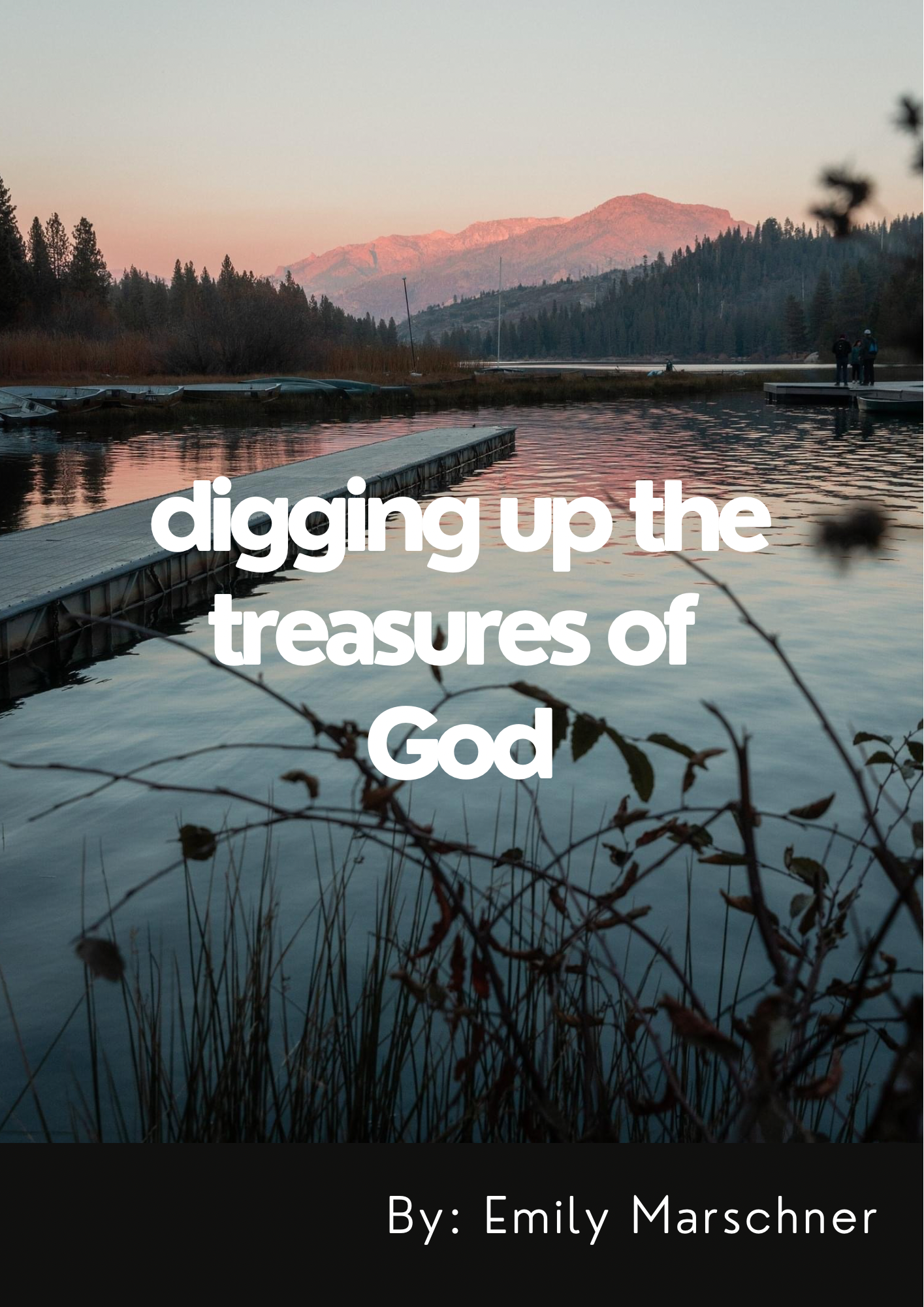 Digging Up the Treasures of God 