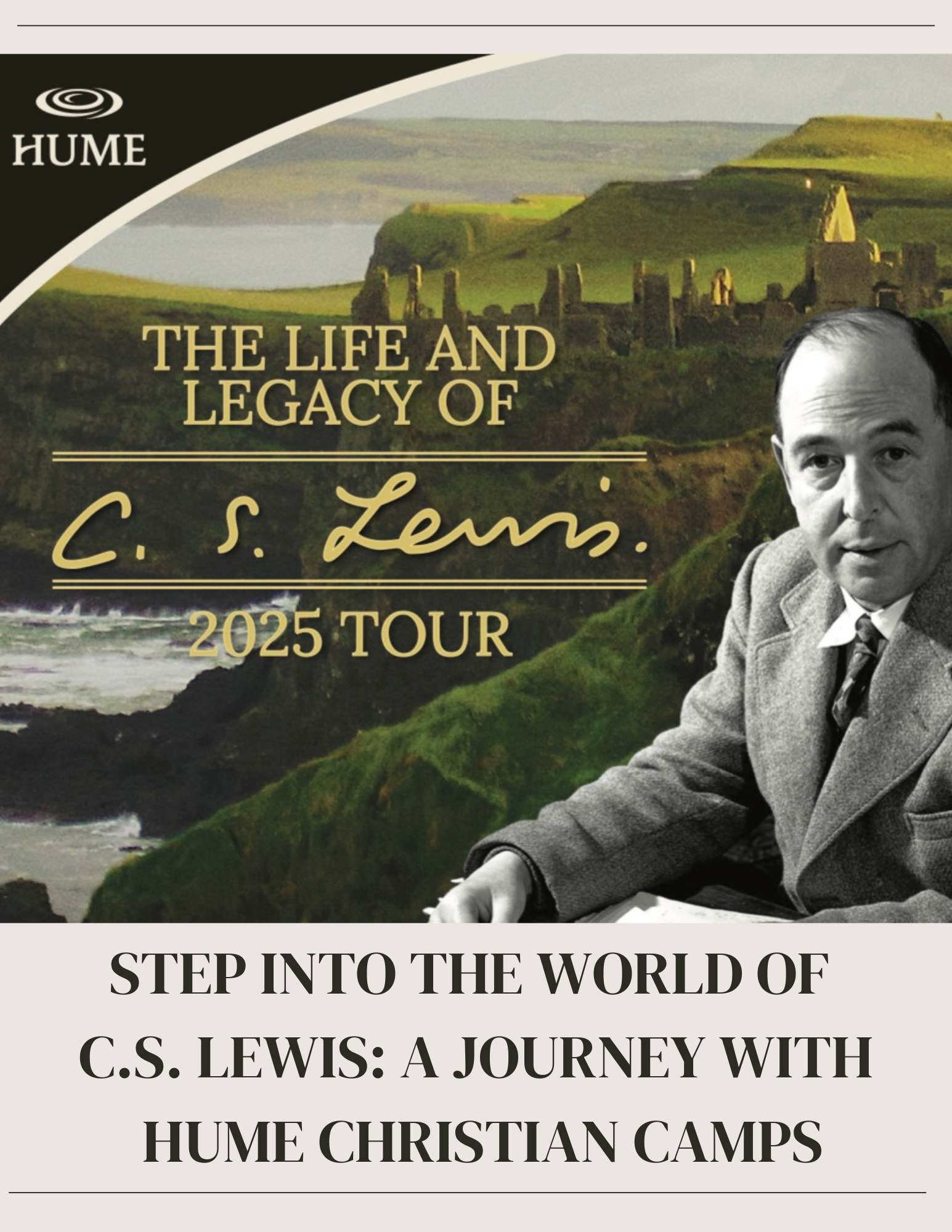 Step Into the World of C.S. Lewis: A Journey with Hume Christian Camps