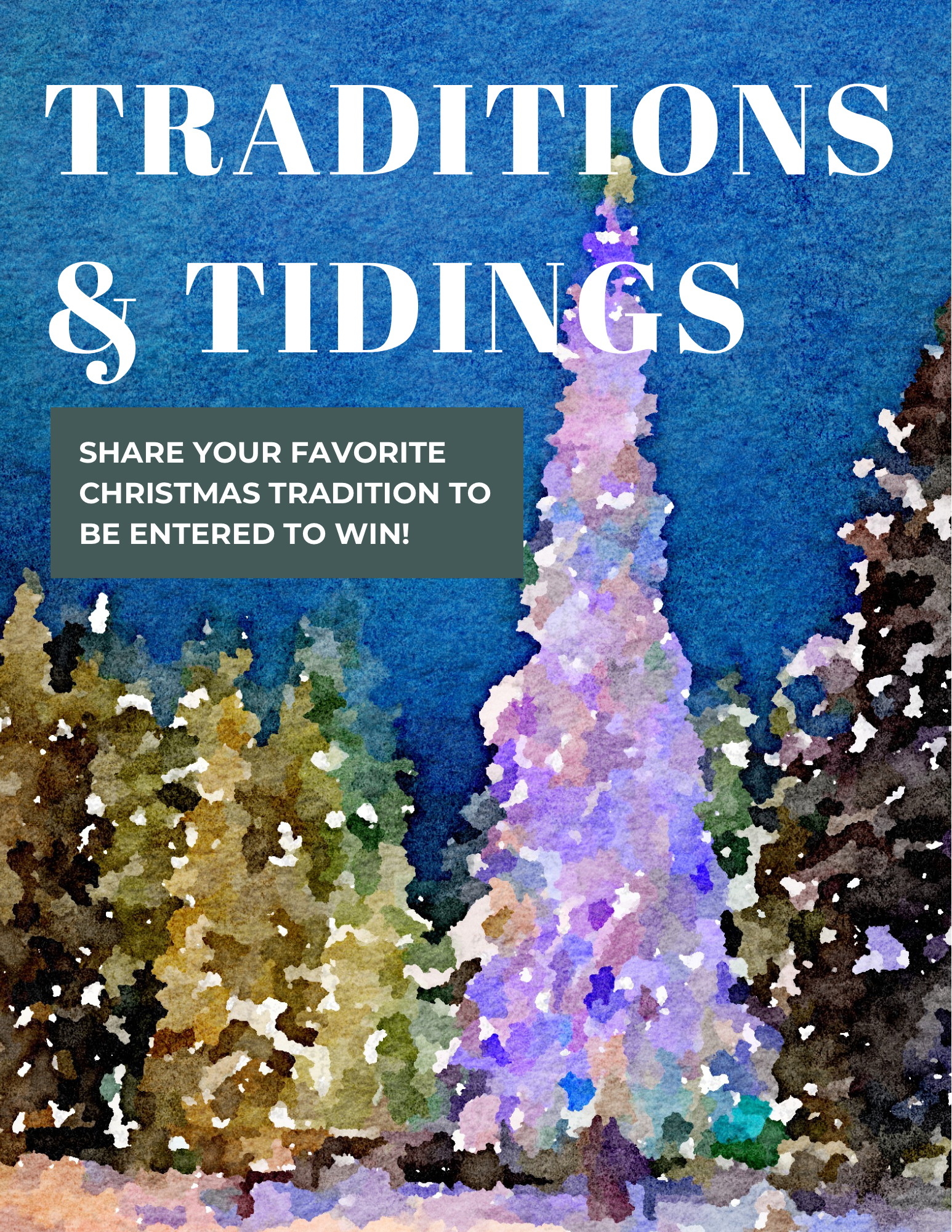 Traditions & Tidings: Share Your Christmas Cheer!