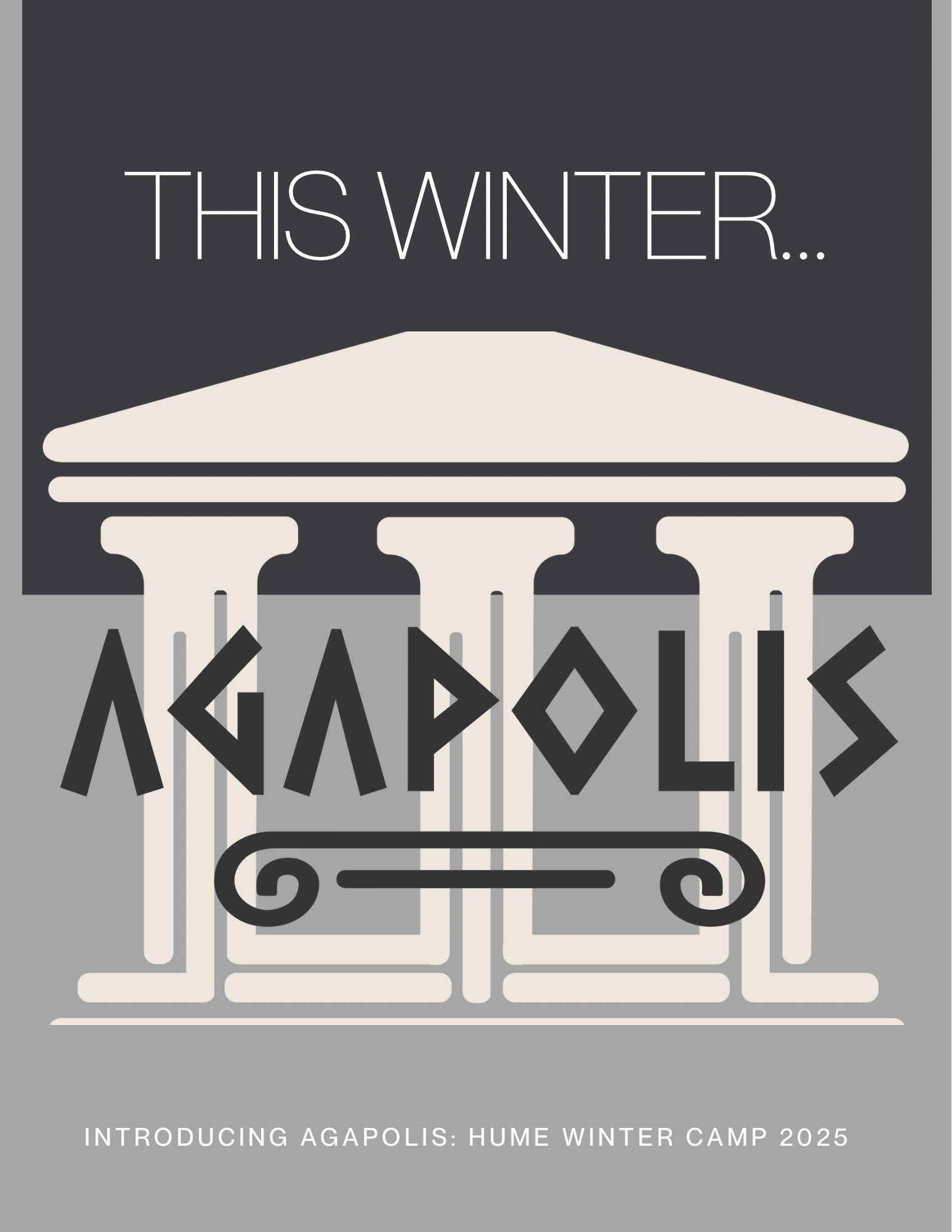 Introducing Agapolis: Winter Camp 2025 Theme 