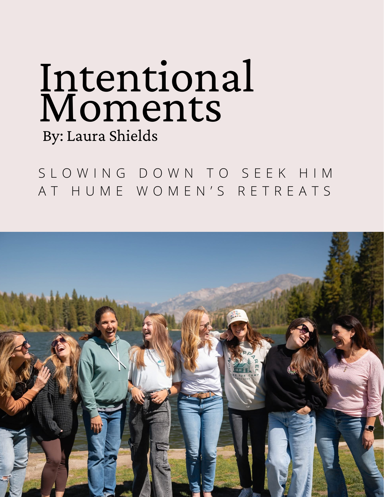 Intentional Moments: Slowing Down to Seek Him at Hume Women’s Retreats